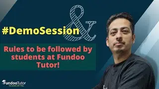 Demo Session and Rules to be Followed by Students at Fundoo Tutor II Sourabh Soni II Founder & CEO