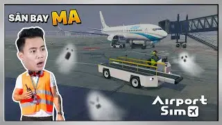 AirportSim #4 - Hổ Trợ Chuyến Bay Cất Cánh Tại Sân Bay Mới Đầy 