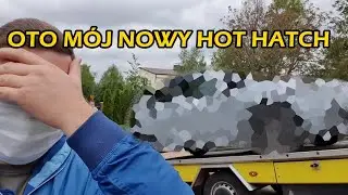 Kupiłem nowego Hot Hatcha. Czy tym razem też spadnie z lawety przy rozładunku? ***JAKIE PLANY?***
