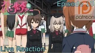Girls und Panzer Episode 10 Live Reaction