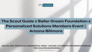 The Scout Guide x Baller Dream Foundation x Personalized Solutions Members Event | Arizona Biltmore