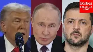 'What Does The United States Get?': Trump Boasts Work To End Russia-Ukraine War