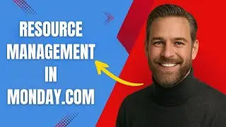 How to Use Resource Management in Monday.com Fast and Easy!