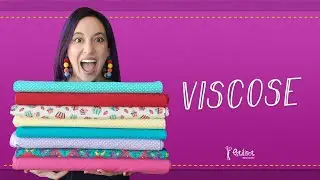 Tudo sobre Viscose - Ep. 3