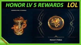 |LoL| Honor level 5 rewards