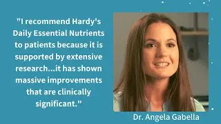 Dr. Gabella at Precision Brain Center Recommends Hardy's Micronutrients, Daily Essential Nutrients