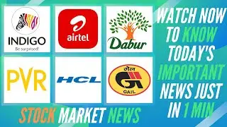 Indigo Paints IPO | Bharti Airtel | Dabur | PVR | HCL Tech | GAIL | Stock Market News
