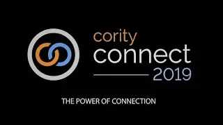 Cority Connect 2019: Experience the Power of Connection - Workplace Safety Software Conference