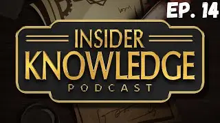 Ep. 14 - Patch 4.10.0 breakdown & meta talk - Insider Knowledge, Legends of Runeterra podcast