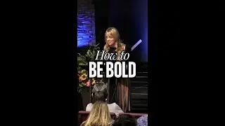 How to Be Bold