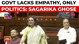 You Have Politics, Not Empathy, In Your Veins: Sagarika Ghose Slams Centre | India Today