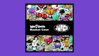 Basket Case by Wes Smith (Califournya Mix)