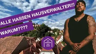 ALLE HASSEN DEN HAUSVERWALTER!! WARUM?