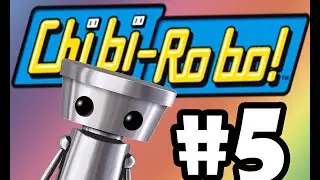 Chibi-Robo! - Ep. 5 - 