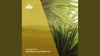 Inspiring Uplifting Pop