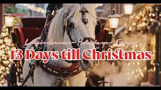 13 Days till Christmas. Christmas Holidays Classic Jazz. 1904s-1905s.