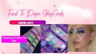 I couldn't Justify The  Shipping & Duties Cost Unfortunately #makeup #glossgods