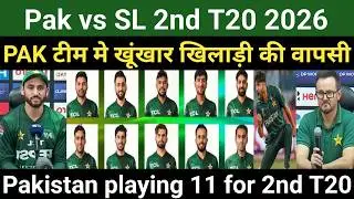 Pakistan playing 11 for 2nd t20i against Sri lanka | Pak vs Sl t20 series 2026 pakistan playing 11