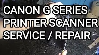 canon g  series printer ! scanner service ! scanner repair