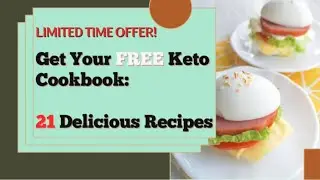 21 FREE Delicious Keto Recipes!
