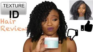 Texture ID Review on Type 4 Hair | Texture ID Product Review on Natural Hair | Loaferette