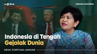Dewi Fortuna Anwar: Politik Luar Negeri, ASEAN, dan Budaya Minangkabau | Menjadi Indonesia #36