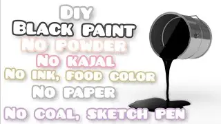 Diy Homemade Black Paint Without Coal ,paper, food colour, kajal,sketch pen |do it yourself