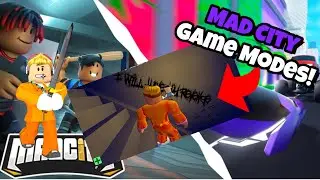 Game Modes! | Mad City | ??? Badge Finding | All gamemodes GAMEPLAY!