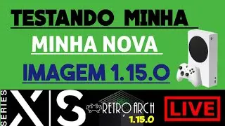 TESTANDO NOSSA NOVA IMAGEM RETROARCH 1.15.0 NO  XBOX SERIES S