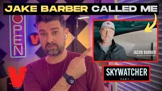 Jake Barber From Skywatcher Called Me (Shocking Conversation)