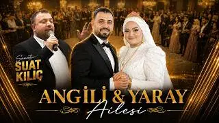 ANĞILI & YARAY AİLESİ DÜĞÜNÜ | SUAT KILIÇ | ÖZKAN VİDEO PRODUCTİON
