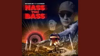 Nass vom Bass