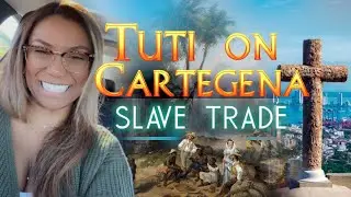 Tuti On Cartagena Slave Trade, 