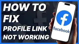Fix Facebook Profile Link Not Working (2024)
