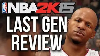 FULL NBA 2k15 PS3/360 Review (Last Gen VS Next Gen Comparisons)