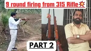 IOF 315 RIFLE 9 ROUND FIRING AND REVIEW| LOCK-UNLOCK |RIFLE & CARTRIDGE PRICE| RESALE VALUE| PART 2|