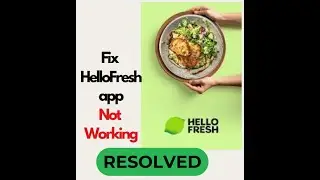 Fix HelloFresh App Not Working / Not Opening on Android | Quick Solutions #techsupport #bankingapp