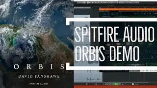 Spitfire Audio | ORBIS DEMO Epic Cinematic Orchestra