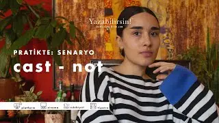SENARYODA “CAST NOTU” NEDİR? NASIL YAZILIR?