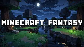 Ambient Music and Game Sounds of Minecraft | Minecraft Fantasy | ASMR Sounds | Calm and Focus