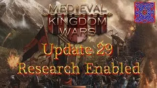 Research Enabled (Update 29) :: Medieval Kingdom Wars Gameplay