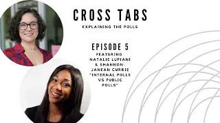 Episode 5 - Internal Polls v. Public Polls with Natalie Lupiani and Shannon Janean Currie of BSG