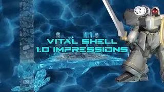 Vital Shell -- 1.0 Impressions -- The Underrated 