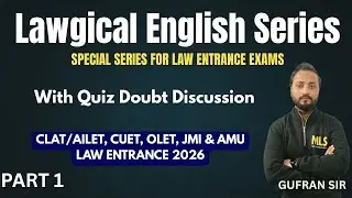 Lawgical English Series with Gufran Sir | MLS Quiz & Doubt Discussion | Part 1