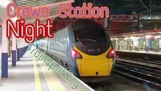 Crewe station trainspotting at night 8/11/25