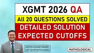 XGMT 2026 Quant Complete Solutions & Answer Key || XGMT 2026 QA All 20 Questions Discussion