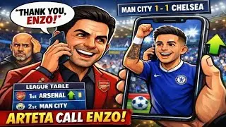Chelsea Draw Man City - Arteta Call Enzo After His Late Goal 😂 #chelsea #arsenal #mancity #animation