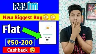 (Expired❌)Paytm New Biggest Bug😳😳|| Flat ₹50-200 cashback|| All user offer||