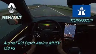 2023 Renault Austral 160 Esprit Alpine MHEV 158 PS NIGHT POV DRIVE TOPSPEED W&Uuml;RZBURG (60 FPS)