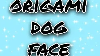 || Origami dog face || Kripa crafty bug ||